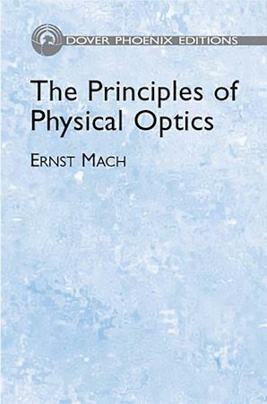 The Principles of Physical Optics