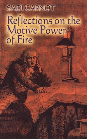 Reflections on the Motive Power of Fire