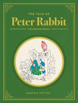 The Tale of Peter Rabbit Coloring Book