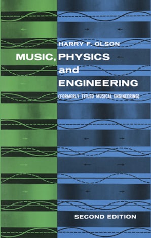 Music, Physics and Engineering – Dover Publications