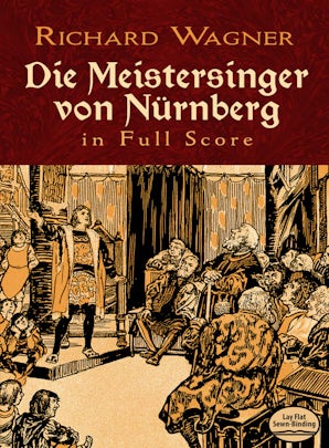 Die Meistersinger von Nürnberg in Full Score