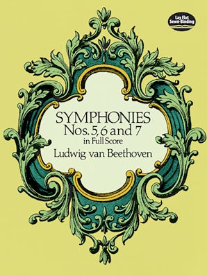 Symphonies Nos. 5, 6 and 7 in Full Score – Dover Publications