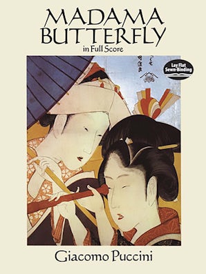 Madama Butterfly in Full Score – Dover Publications
