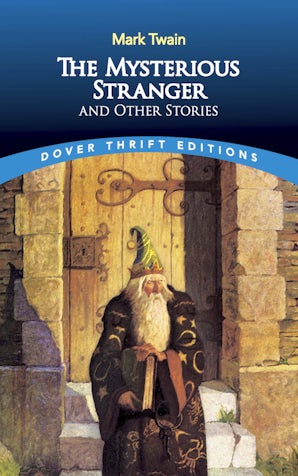 The Mysterious Stranger and Other Stories – Dover Publications