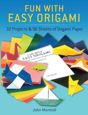 Fun with Easy Origami – Dover Publications