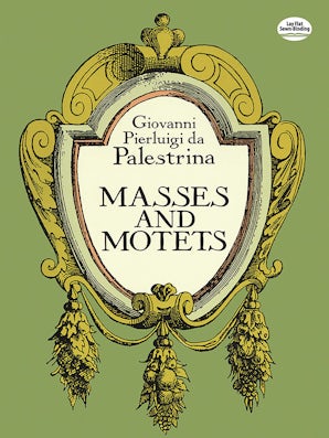 Masses and Motets