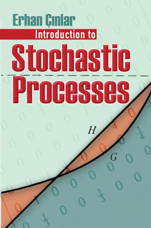 Introduction to Stochastic Processes – Dover Publications