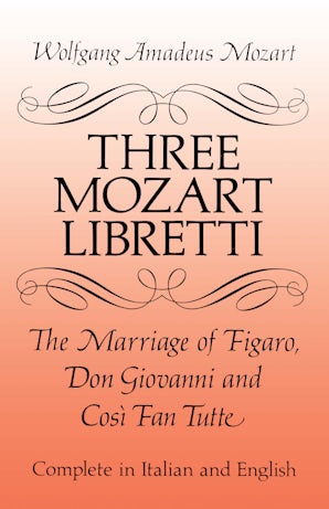 Three Mozart Libretti