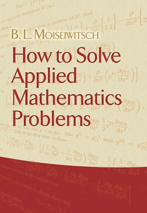 How to Solve Applied Mathematics Problems – Dover Publications