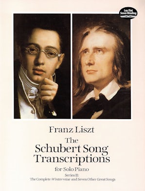 The Schubert Song Transcriptions for Solo Piano/Series II – Dover