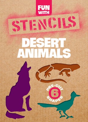 Fun with Stencils: Desert Animals