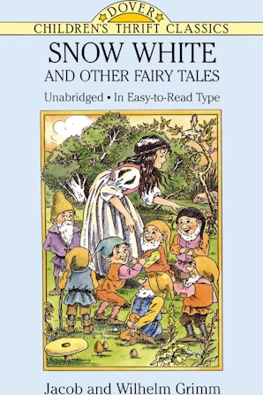 Snow White and Other Fairy Tales – Dover Publications