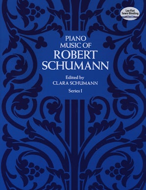 Piano Music of Robert Schumann, Series I