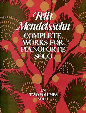 Complete Works for Pianoforte Solo, Vol. I