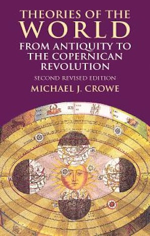 Theories of the World from Antiquity to the Copernican Revolution