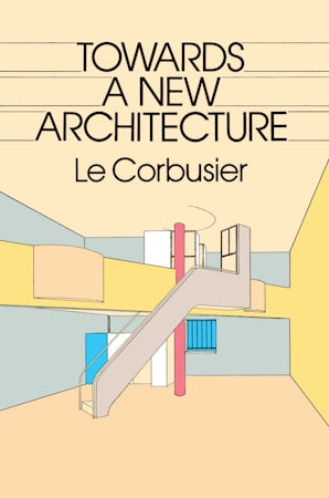 Towards a New Architecture – Dover Publications