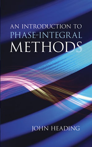 An Introduction to Phase-Integral Methods