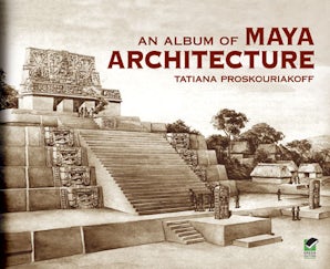 An Album of Maya Architecture