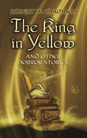 The King in Yellow and Other Horror Stories