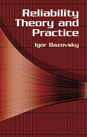 Reliability Theory and Practice