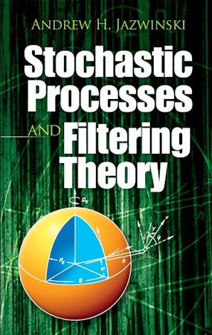 Stochastic Processes and Filtering Theory