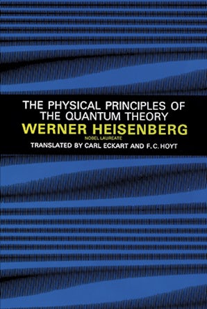 The Physical Principles of the Quantum Theory