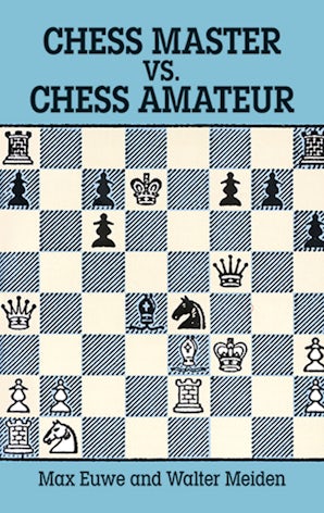 Chess Master vs. Chess Amateur