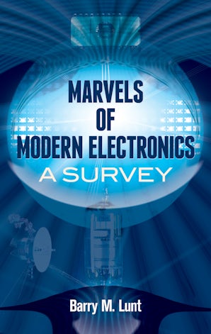 Marvels of Modern Electronics