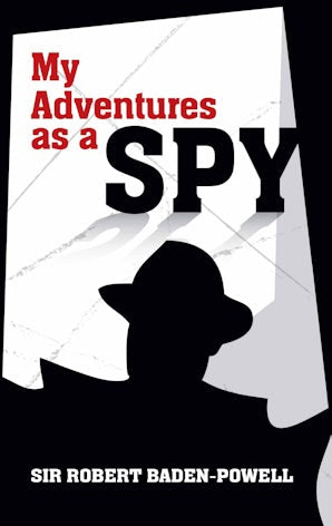 My Adventures as a Spy