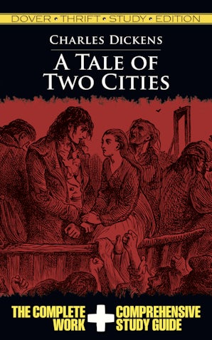 A Tale of Two Cities Thrift Study Edition – Dover Publications