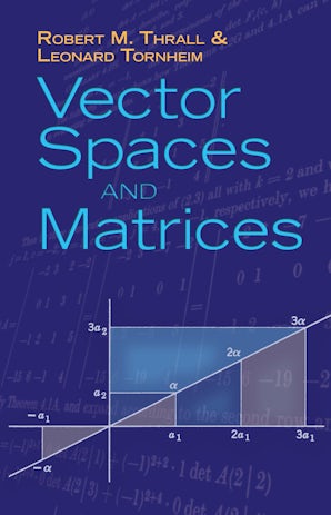 Vector Spaces and Matrices