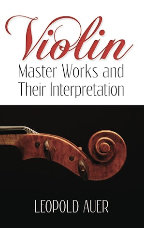 Violin Master Works and Their Interpretation