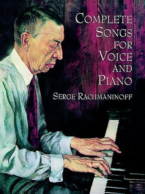 Complete Songs for Voice and Piano – Dover Publications