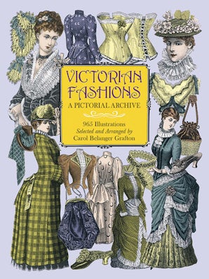 Victorian Fashions – Dover Publications