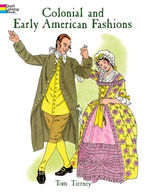 Colonial and Early American Fashions