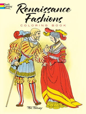 Renaissance Fashions Coloring Book