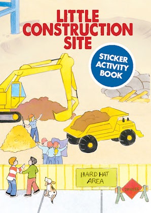 Little Construction Site Sticker Activity Book