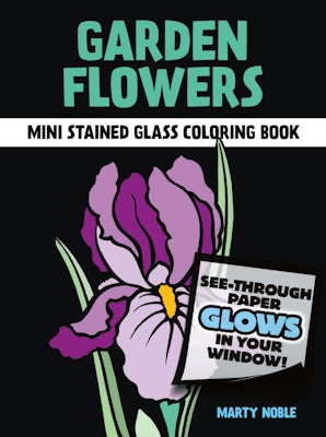 Garden Flowers Mini Stained Glass Coloring Book