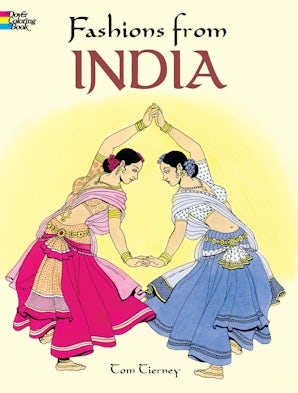 Fashions from India Coloring Book – Dover Publications