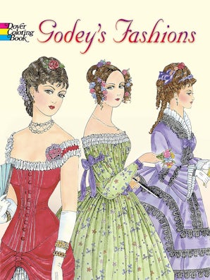 Godey's Fashions Coloring Book