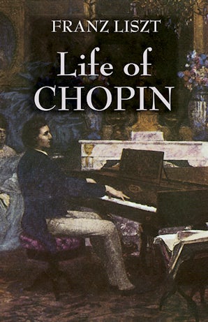 Life of Chopin – Dover Publications