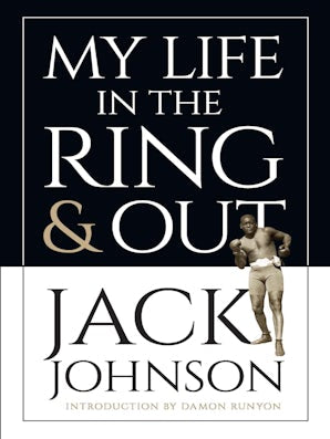 My Life in the Ring and Out