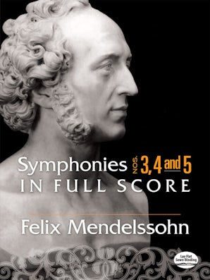 Symphonies Nos. 3, 4 and 5 in Full Score