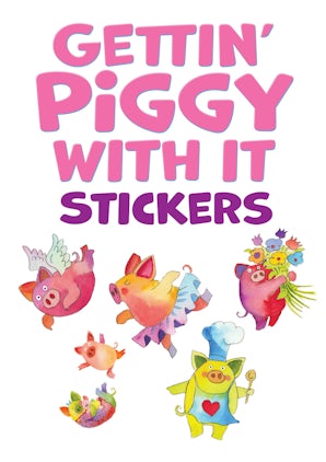 Gettin' Piggy With It Stickers