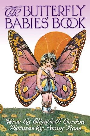 The International Butterfly Book 英語版 初版本 The Butterfly Babies' Book – Dover Publications
