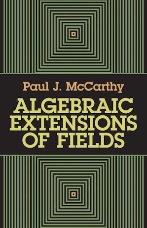 Algebraic Extensions of Fields