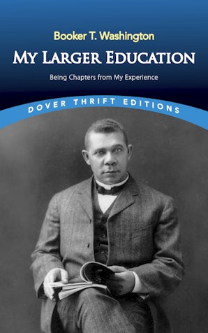 My Larger Education – Dover Publications