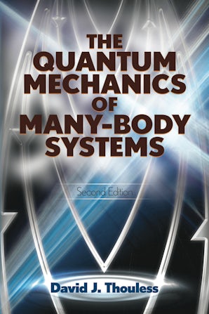 The Quantum Mechanics of Many-Body Systems – Dover Publications