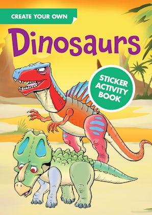 Create Your Own Dinosaurs Sticker Activity Book