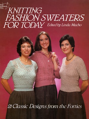 Knitting Fashion Sweaters for Today